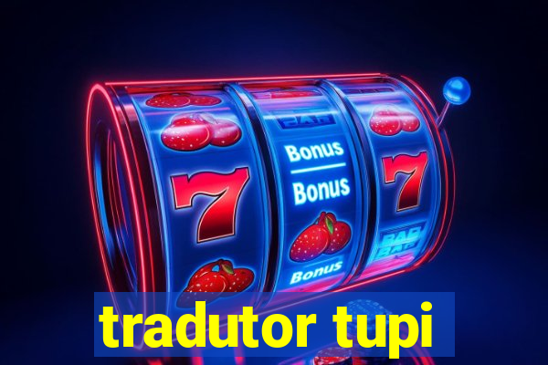 tradutor tupi